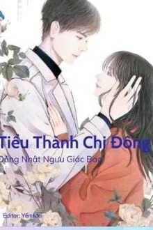 [Truyện Chữ] - Tiểu Thành Chi Đông