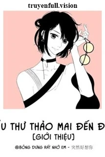 [Truyện Chữ] - Tiểu Thư Thảo Mai Đến Đây!