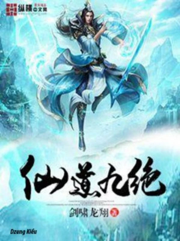 [Truyện Chữ] - Tiên Đạo Cửu Tuyệt