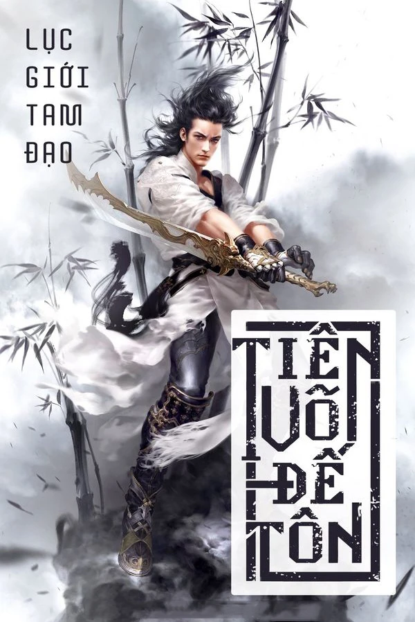 [Truyện Chữ] - Tiên Võ Đế Tôn