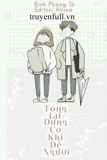 [Truyện Chữ] - Tổng Tài Đừng Có Khi Dễ Người