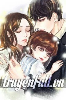 [Truyện Chữ] - Tổng Tài Lạnh Lùng Yêu Mẹ Đơn Thân Và Bảo Bảo