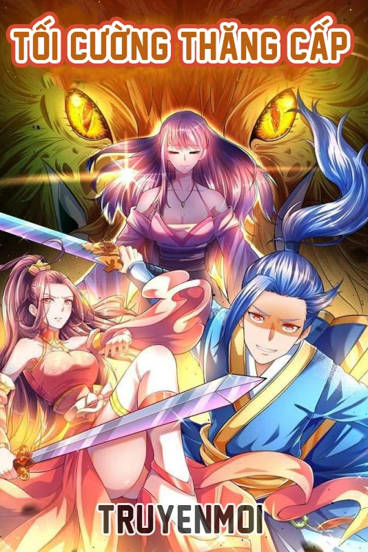[Truyện Chữ] - Thăng Cấp Mạnh Nhất (Tối Cường Thăng Cấp)