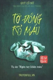 [Truyện Chữ] - Tơ Đồng Rỏ Máu