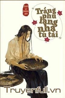 [Truyện Chữ] - Tráng Phu Lang Nhà Tú Tài