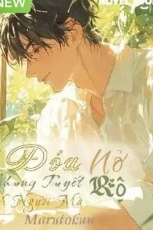 [Truyện Chữ] - [ABO] Đóa Nhung Tuyết Vì Người Mà Nở Rộ