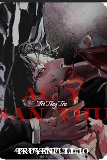 [Truyện Chữ] - Ác Ý Săn Thú