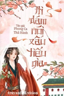 [Truyện Chữ] - Ai Dám Nói Xấu Tiểu Gia?