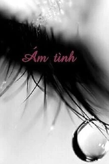 [Truyện Chữ] - Ám Tình
