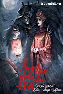 [Truyện Chữ] - Âm Hôn Khó Chia Lìa