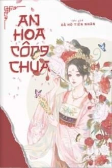 [Truyện Chữ] - An Hoa Công Chúa