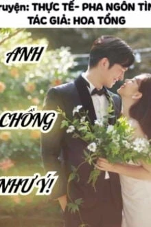 [Truyện Chữ] - Anh Chồng Như Ý