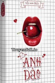 [Truyện Chữ] - Anh đào – Tiểu Hoa Miêu