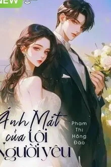 [Truyện Chữ] - Ánh Mắt Của Người Tôi Yêu