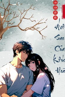 [Truyện Chữ] - Ánh Sao Của Khúc Hoài