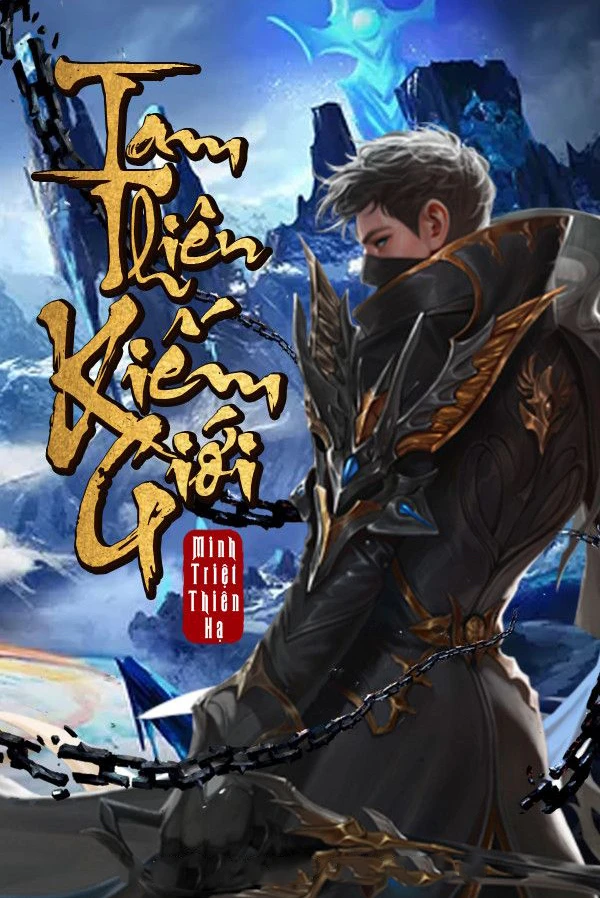 [Truyện Chữ] - Ba Nghìn Kiếm Giới