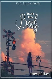 [Truyện Chữ] - Bánh Răng