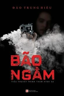 [Truyện Chữ] - Bão Ngầm