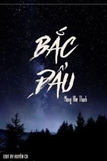 [Truyện Chữ] - Bắc Đẩu