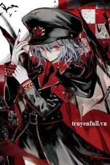 [Truyện Chữ] - Bài Ca Tử Vong Luân Hồi