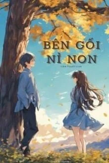 [Truyện Chữ] - Bên Gối Nỉ Non