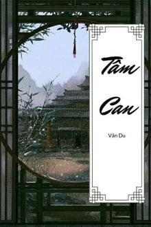 [Truyện Chữ] - [BHTT] Tâm Can