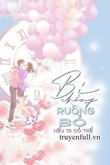 [Truyện Chữ] - Bị Chồng Ruồng Bỏ