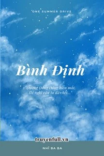 [Truyện Chữ] - Bình Định