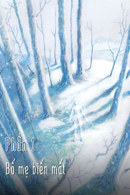 [Truyện Chữ] - Bố Mẹ Biến Mất