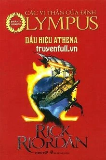 [Truyện Chữ] - Các Anh Hùng Của Đỉnh Olympus Tập 3: Dấu Hiệu Athena