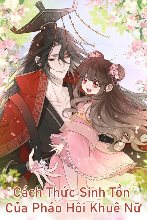 [Truyện Chữ] - Cách Thức Sinh Tồn Của Pháo Hôi Khuê Nữ