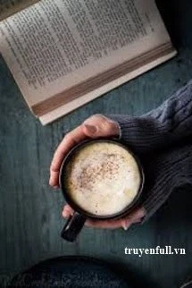 [Truyện Chữ] - Café Và Em!