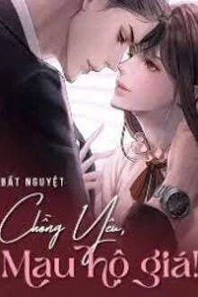 [Truyện Chữ] - Chồng Yêu, Mau Hộ Giá!