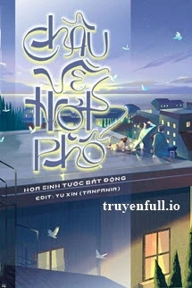 [Truyện Chữ] - Châu Về Hợp Phố - Hoa Sinh Tước Bất Động