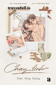 [Truyện Chữ] - Chạy Tình - Thải Hồng Đường