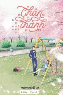[Truyện Chữ] - Chân Thành