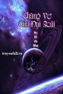 [Truyện Chữ] - Chàng Vợ Của Đại Soái