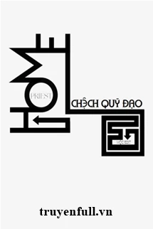 [Truyện Chữ] - Chệch Quỹ Đạo