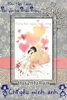 [Truyện Chữ] - Chỉ Yêu Mình Anh - Na Khẩu Trùng