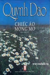 [Truyện Chữ] - Chiếc Áo Mộng Mơ