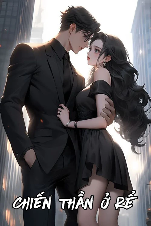 [Truyện Chữ] - Chiến Thần Ở Rể