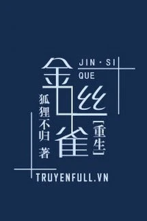 [Truyện Chữ] - Chim Hoàng Yến