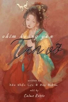 [Truyện Chữ] - Chim Hoàng Yến Tan Vỡ