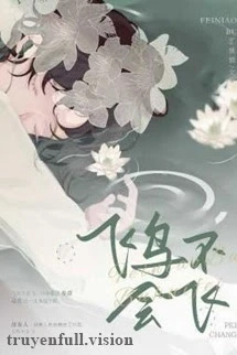 [Truyện Chữ] - Chim Không Thể Bay - Độc Trù