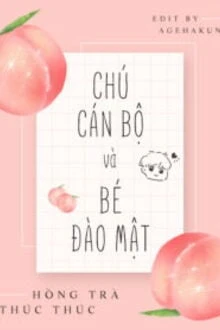 [Truyện Chữ] - Chú Cán Bộ Và Bé Đào Mật