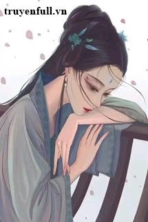 [Truyện Chữ] - Chủ Mẫu Hầu Gia