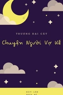 [Truyện Chữ] - Chuyện Người Vợ Kế
