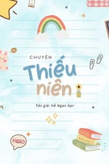 [Truyện Chữ] - Chuyện Thiếu Niên