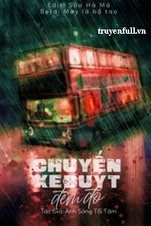 [Truyện Chữ] - Chuyến Xe Buýt Đêm Đó