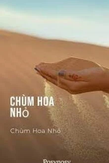 [Truyện Chữ] - Chùm Hoa Nhỏ
